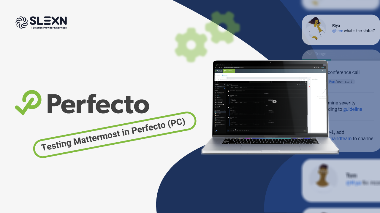 Testing Mattermost in Perfecto (PC)